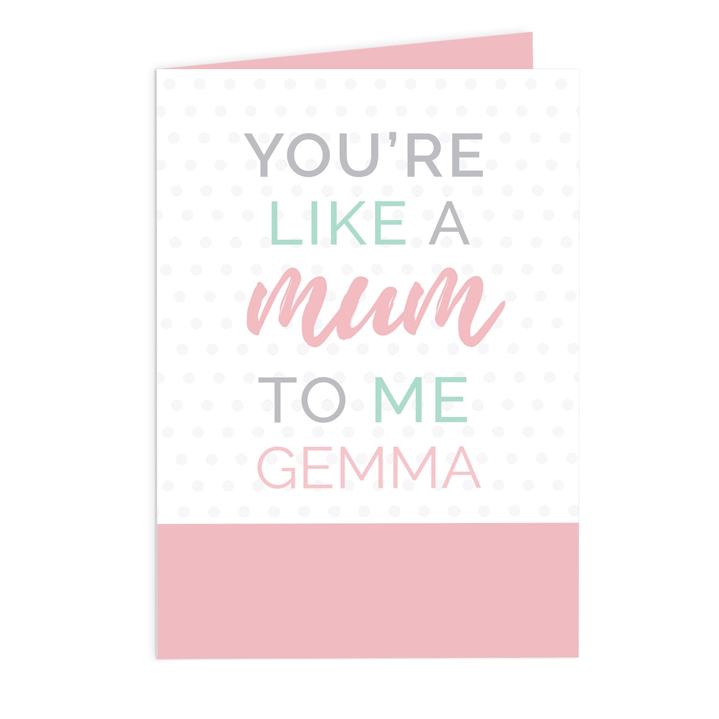 Personalised 'Like a Mum to Me' Card