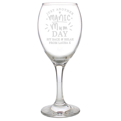 Personalised Manic Mum Day Wine Glass